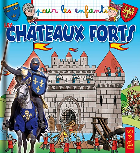 les châteaux forts  