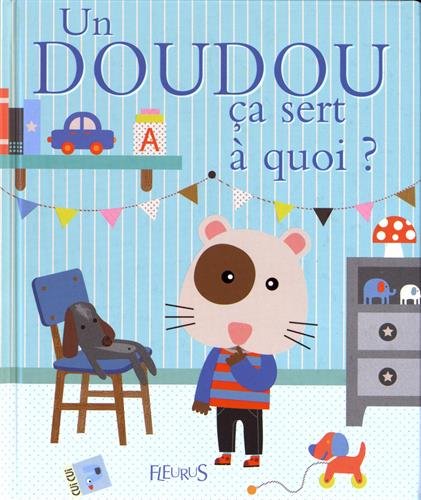 un doudou, ça sert à quoi ?  