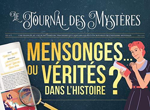 mensonges... ou vérités dans l'histoire ?