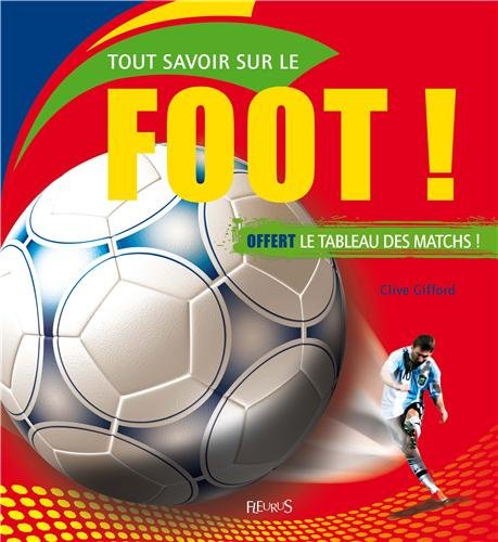 tout savoir sur le foot !