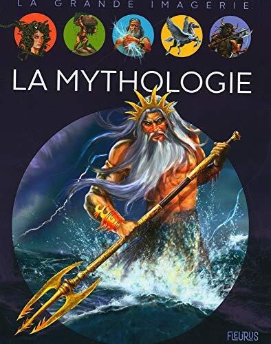 la mythologie - la grande imagerie  