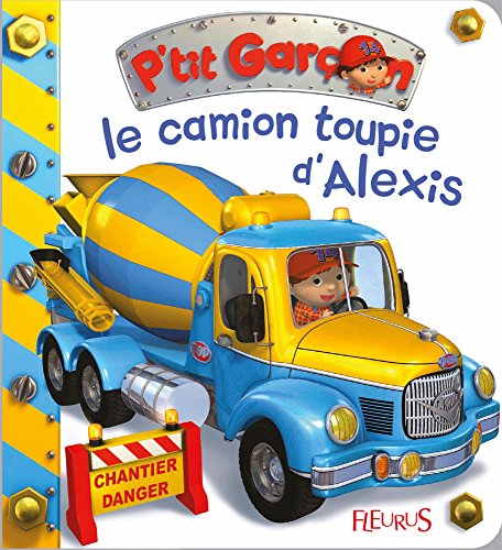 le camion-toupie d'alexis  