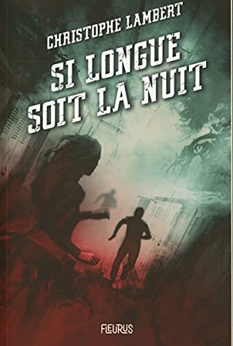 si longue soit la nuit