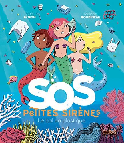 sos petites sirènes-le bal en plastique
