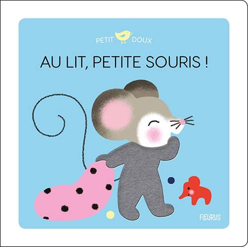 au lit, petite souris