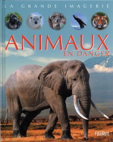 animaux en danger - la grande imagerie