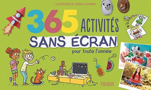 365 activités sans écran pour toute l'année