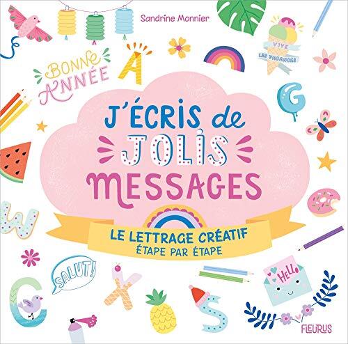 j'écris de jolis messages