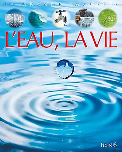 l' eau, la vie  