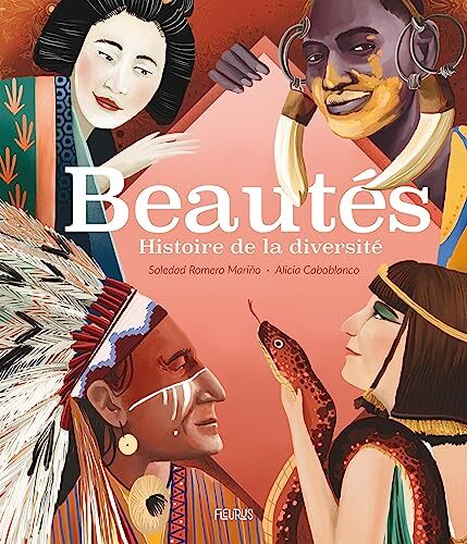 beautés ; histoire de la diversité