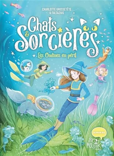 chats & sorcières : les ondines en péril [5]