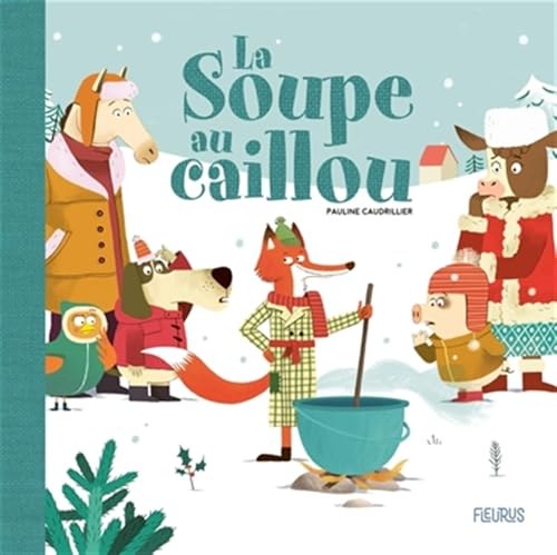 la soupe au caillou  