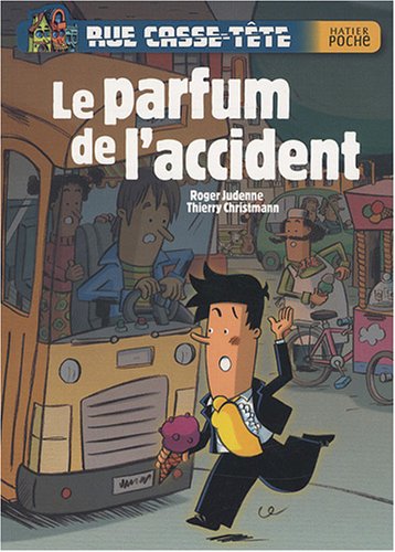 le parfum de l'accident  