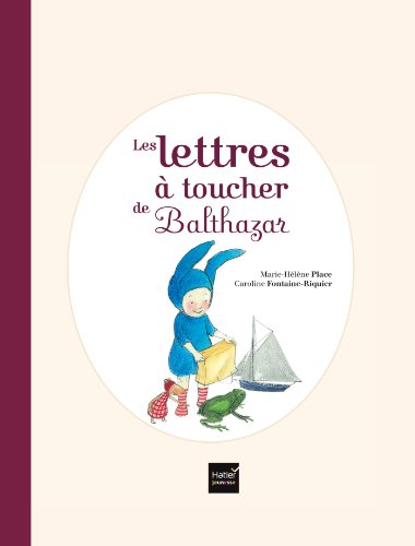 les lettres à toucher de balthazar  
