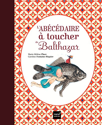 l' abécédaire à toucher de balthazar  