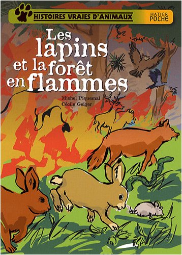 les lapins et la forêt en flammes  