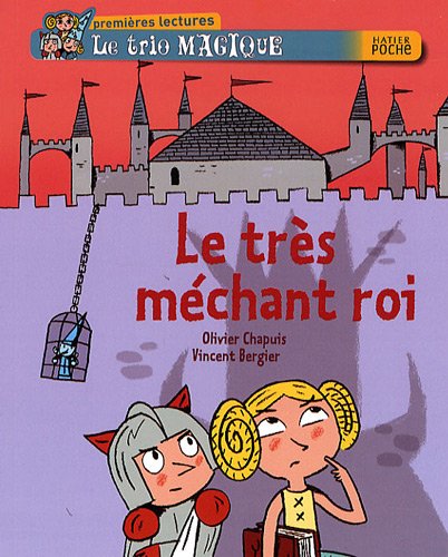 le très méchant roi  