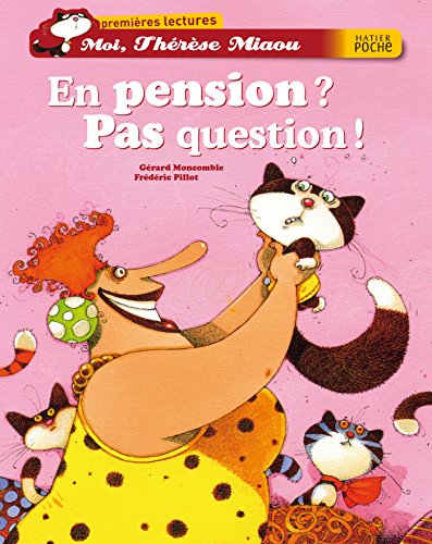 en pension ? pas question !