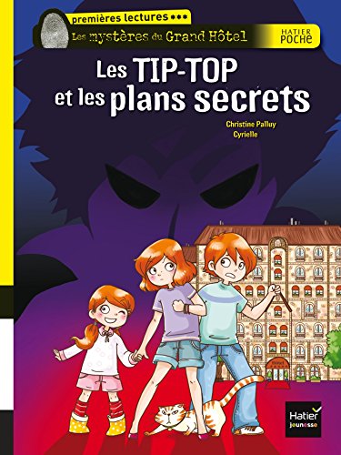 les tip-top et les plans secrets  