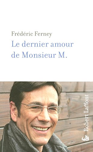 le dernier amour de monsieur m   