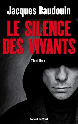 le silence des vivants  