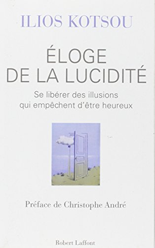 eloge de la lucidité