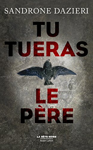 tu tueras le père