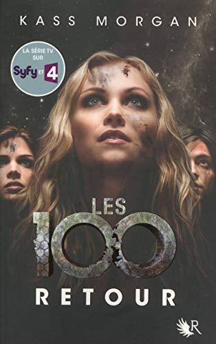 100 (les), t03. retour [3]