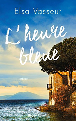 l' heure bleue  