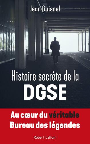 histoire secrète de la dgse