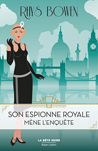 son espionne royale mène l'enquête [1]