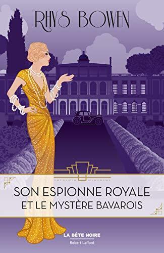 son espionne royale et le mystère bavarois [2]