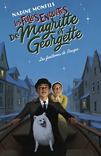 les folles enquêtes de magritte et georgette  