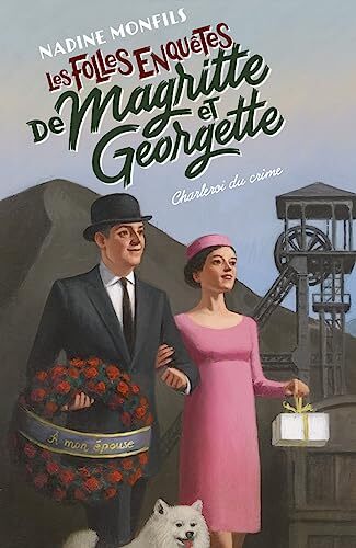 les folles enquêtes de magritte et georgette 