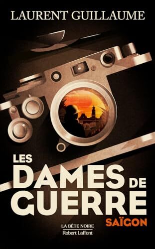 les dames de guerre : saïgon   [1]