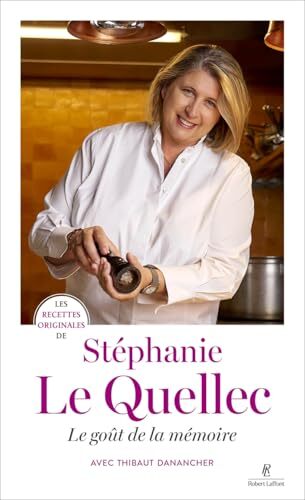 les recettes originales de stéphanie le quellec  