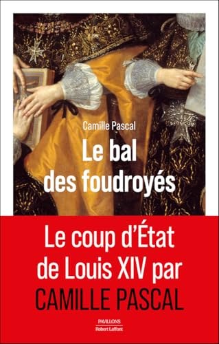 le bal des foudroyés  