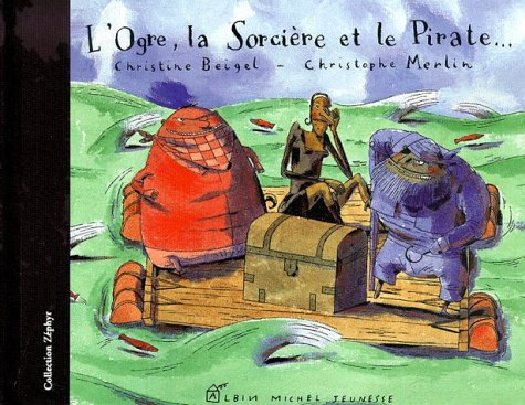 l' ogre, la sorcière et le pirate  