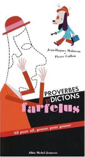 proverbes et dictons farfelus