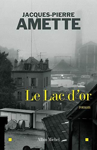 le lac d'or  