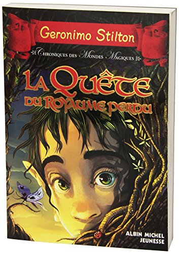 la quête du royaume perdu # 1 \ chroniques des mondes magiques