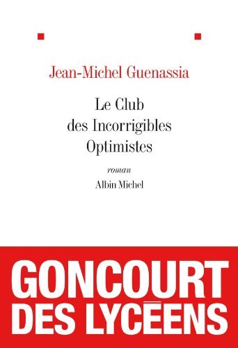 le club des incorrigibles optimistes  