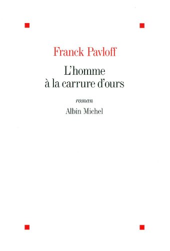 l' homme à la carrure d'ours  