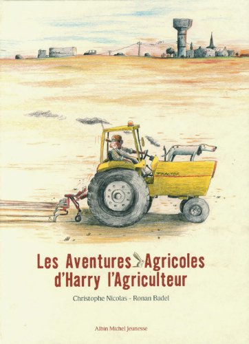 les aventures agricoles d'harry l'agriculteur  