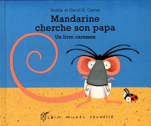 mandarine cherche son papa