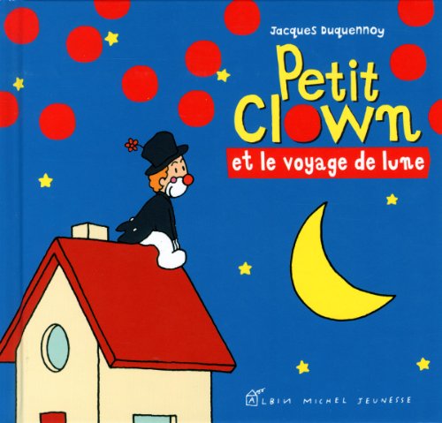 petit clown et le voyage de lune
