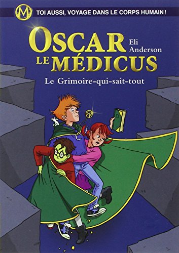 oscar le médicus. 3  le grimoire-qui-sait-tout