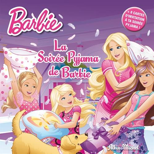 la soirée pyjama de barbie  