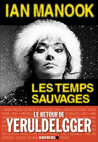 les temps sauvages - yeruldelgger