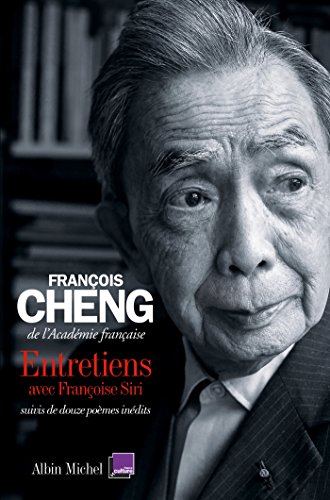 entretiens - françois cheng par françoise siri